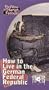 How to Live in the German Federal Republic [VHS]