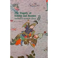 The Tragedy of Sohraab and Rostaam: from the Persian National Epic, the Shahname of Abol-Qasem Ferdowsi: From the Persian National Epic, the Shahname of ... Ferdowsi (Publications on the Near East)