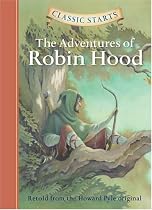 Adventures of Robin Hood (Classic Starts)