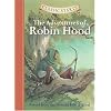The Adventures of Robin Hood (Classic Starts)