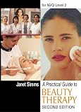 A Practical Guide to Beauty Therapy for NVQ Level 2