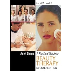 A Practical Guide to Beauty Therapy for NVQ Level 2