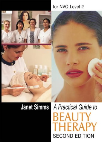 A Practical Guide to Beauty Therapy for NVQ Level 2