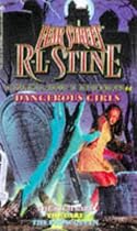 Dangerous Girls: The Rich Girl/The Dare/The Prom Queen (Fear Street Collector's Edition #4)