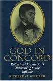 God in Concord: Ralph Waldo Emerson's Awakening to the Infinite