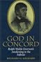 God in Concord: Ralph Waldo Emerson's Awakening to the Infinite