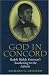 Image of God in Concord: Ralph Waldo Emerson's Awakening to the Infinite