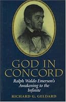 God in Concord: Ralph Waldo Emerson's Awakening to the Infinite