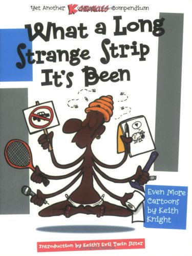 The 'K' Chronicles: What A Long Strange Strip It's Been
