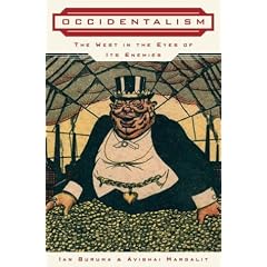 Occidentalism: The West in the Eyes of Its Enemies