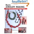 Basic Jewelry Making: Basic Jewelry Making: