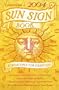 2004 Sun Sign Book: Horoscopes for Everyone! (Annuals - Sun Sign Book)