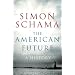 The American Future: A History