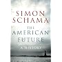 The American Future: A History