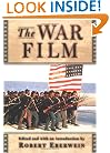 The War Film (Rutgers Depth of Field Series)