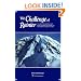 Challenge of Rainier: A Record of the Explorations and Ascents, Triumphs and Tragedies