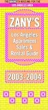 Zany's Los Angeles Apartment Sales and Rental Guide, 2003-2004