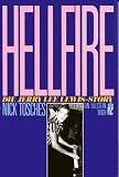 Produkt-Bild: Hellfire. Die Jerry Lee Lewis- Story.