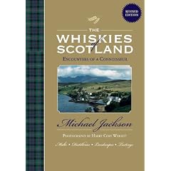 The Whiskies of Scotland: Encounters of a Connoisseur