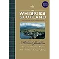 The Whiskies of Scotland: Encounters of a Connoisseur