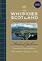 The Whiskies of Scotland: Encounters of a Connoisseur