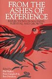 From the Ashes of Experience: Reflections on Madness, Survival and Growth
