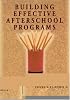 Building Effective Afterschool Programs