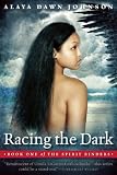 Racing the Dark
