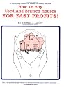 How to Buy Used and Bruised Houses for Fast Profits (Diamonds in the Rough)
