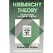 Hierarchy Theory; The Challenge of Complex Systems. (International Library of Systems Theory and Philosophy)