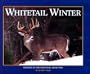 Whitetail Winter (Seasons of the Whitetail)