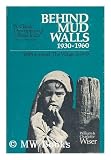 Produkt-Bild: Behind Mud Walls, 1930-1960 / by William H. Wiser and Charlotte Viall Wiser ; with a Foreword by David G. Mandelbaum