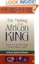 The Making of an African King: Patrilineal & Matrilineal Struggle Among the Effutu of Ghana
