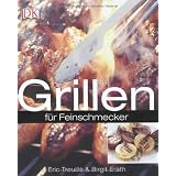 Grillen. f�r Feinschmeckervon "Birgit Erath"