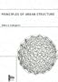 Principles of Urban Structure (Design/science/planning)