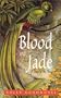 Blood and Jade