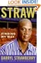Straw: Finding My Way