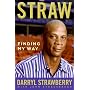 Straw: Finding My Way