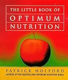 The Little Book of Optimum Nutrition