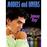 MODELS AND LOVERS ~ Johnny Ray