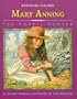 Mary Anning: The Fossil Hunter (Remarkable Children)