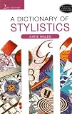 A Dictionary of Stylistics, Second Edition