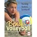Beach-Volleyball: Training, Technik, Spielspa�
