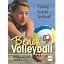 Beach-Volleyball: Training, Technik, Spielspa�