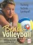 Beach-Volleyball: Training - Technik - Spielspa�