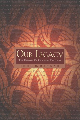 our legacy the history of christian doctrine