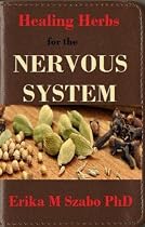 Click to Download Free Kindle Book -> Healing Herbs for the nervous system
