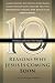 Ten Reasons Why Jesus Is Coming Soon