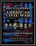 Encyclopedia of the American Civil War: A Political, Social, and Military History