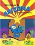 Adventures in Arizona: An Illustrated History